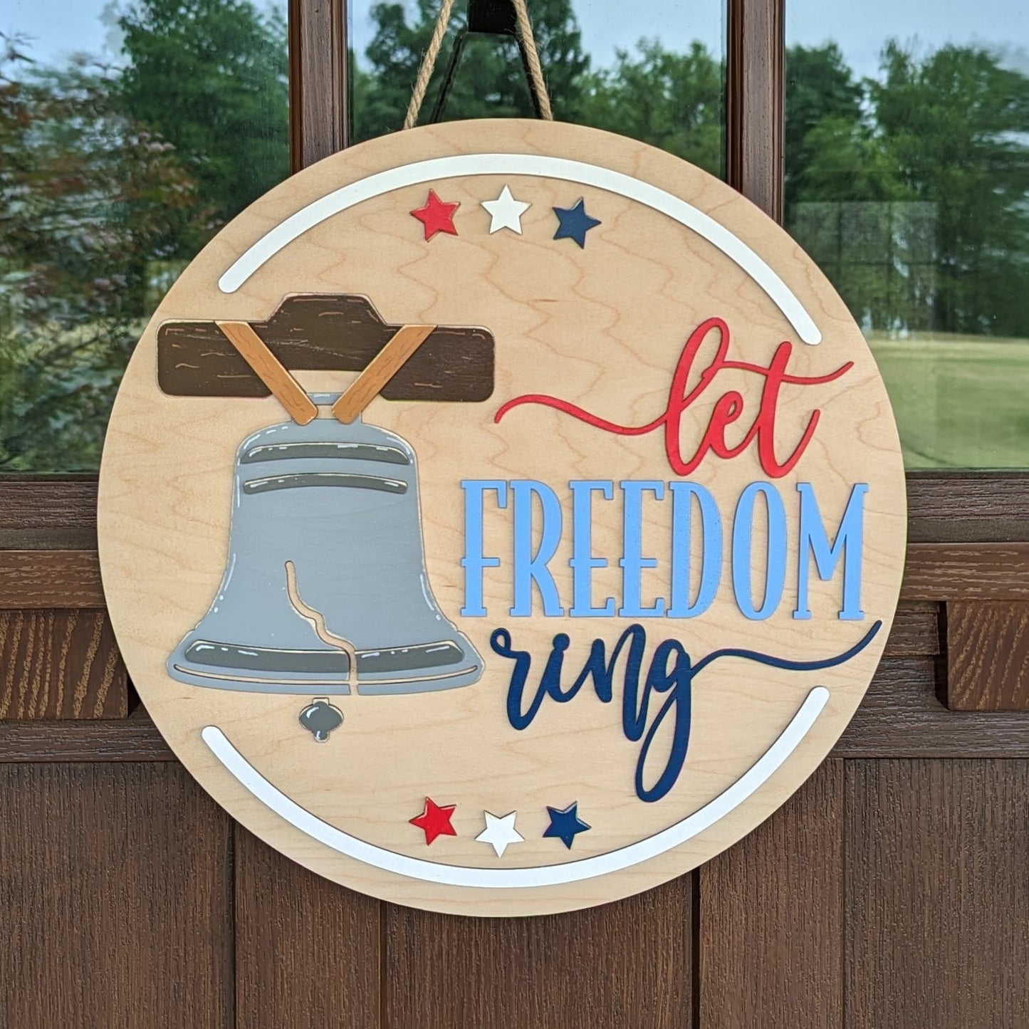 Let Freedom Ring Sign, 15" Round